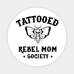 Tattooed Rebel Mom Society Magnet